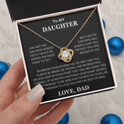 To My Daughter Love You, Protect You and Believe In You Love Knot Necklace