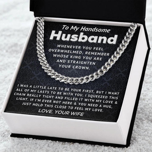 [Almost Sold Out] To My Handsome Husband - Straighten Your Crown - Cuban Link Chain - Charming Family Gift
