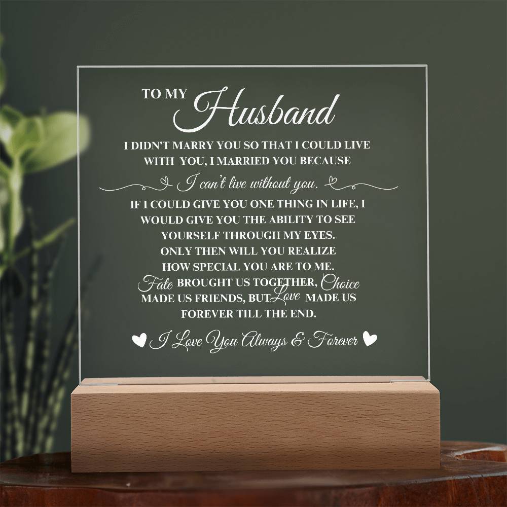 To My Husband I Can't Live Without You Acrylic Lamp