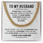 To My Husband - I Love You - Cuban Link Chain