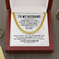 To My Husband - I Love You - Cuban Link Chain
