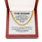 To My Husband - I Love You - Cuban Link Chain