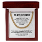To My Husband - I Love You - Cuban Link Chain