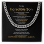 To My Incredible Son Necklace