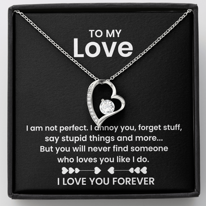 To My Love - I am not Perfect - Forever Love Necklace Gift Set