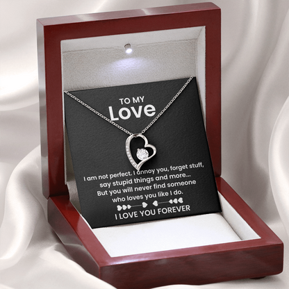 To My Love - I am not Perfect - Forever Love Necklace Gift Set