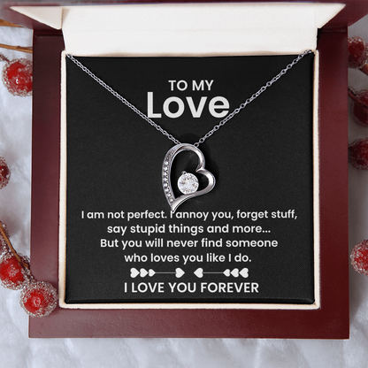 To My Love - I am not Perfect - Forever Love Necklace Gift Set