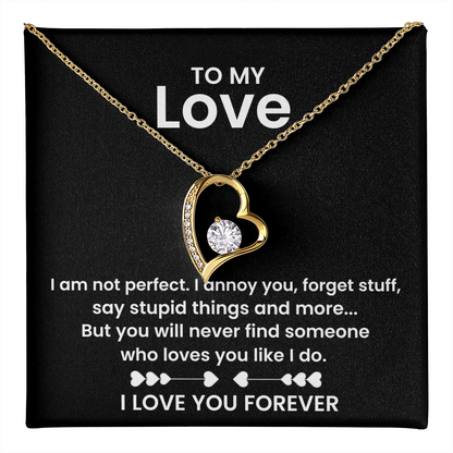 To My Love - I am not Perfect - Forever Love Necklace Gift Set