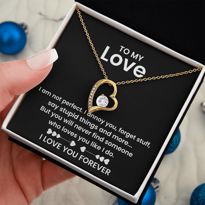 To My Love - I am not Perfect - Forever Love Necklace Gift Set