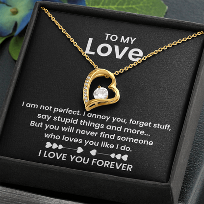 To My Love - I am not Perfect - Forever Love Necklace Gift Set