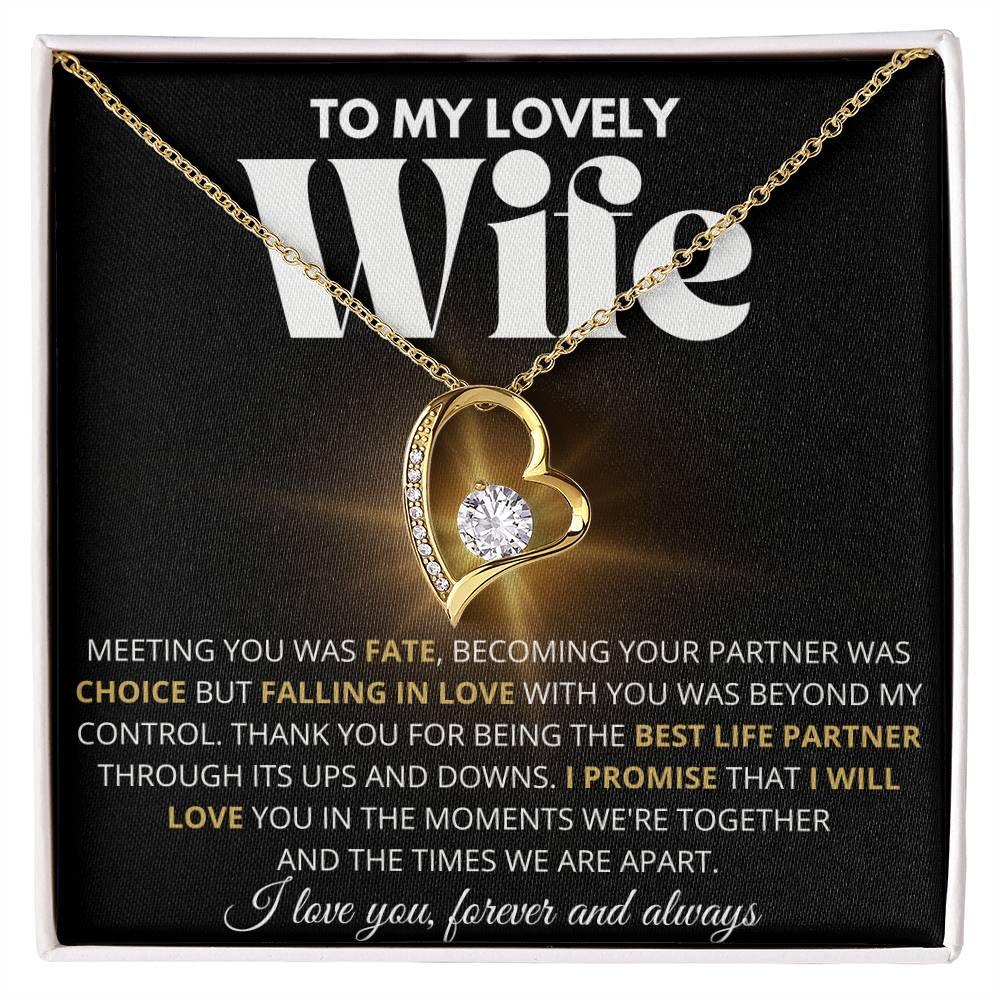 To My Lovely Wife - Best Life Partner - Forever Love Necklace - Charming Family Gift