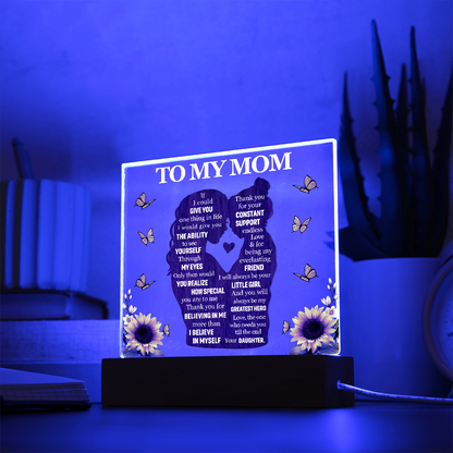 To My Mom - LED Base Acrylic Plaque Gift