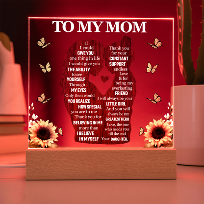 To My Mom - LED Base Acrylic Plaque Gift