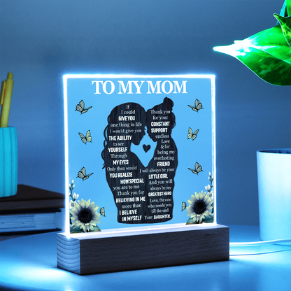 To My Mom - LED Base Acrylic Plaque Gift