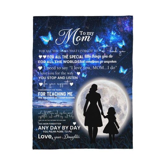 To My Mom - Love Your, Daughter - Fleece Blanket 60 x 80 Perfect Gift for Mother's Day from Daughter