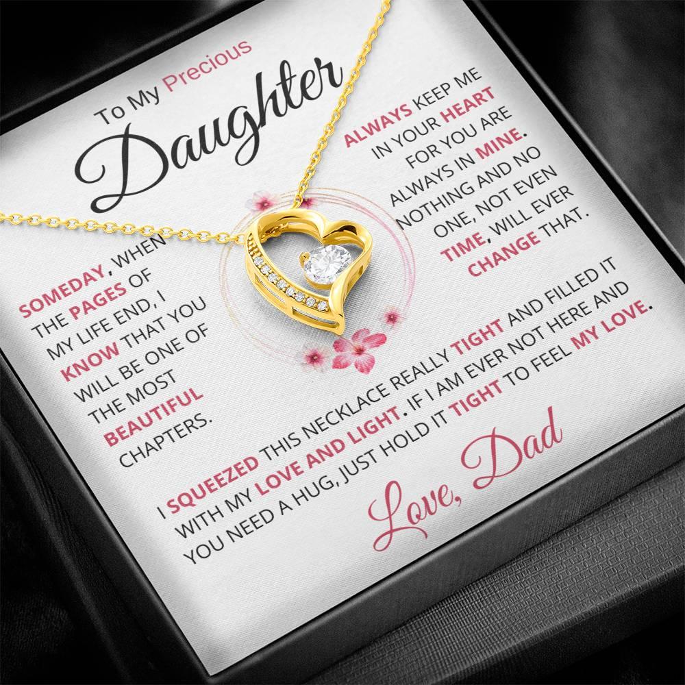 To My Precious Daughter " Someday When The Pages Of My Life End" Love Dad | Forever Love Necklace - Charming Family Gift