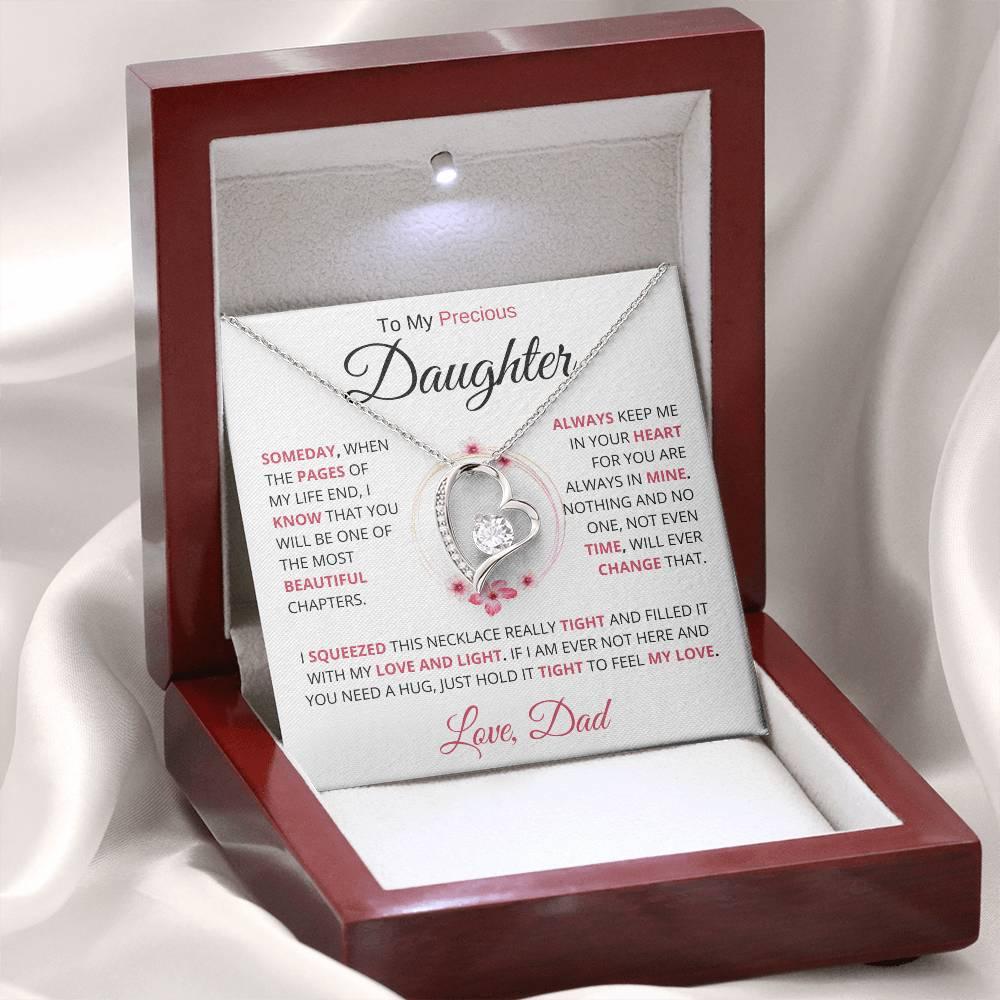 To My Precious Daughter " Someday When The Pages Of My Life End" Love Dad | Forever Love Necklace - Charming Family Gift