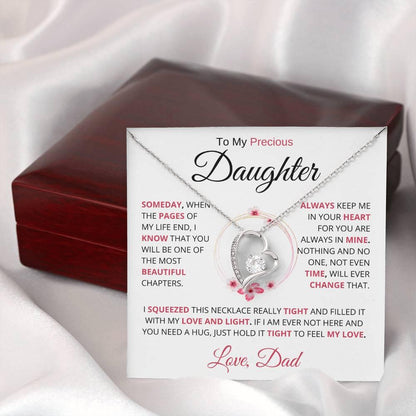 To My Precious Daughter " Someday When The Pages Of My Life End" Love Dad | Forever Love Necklace - Charming Family Gift