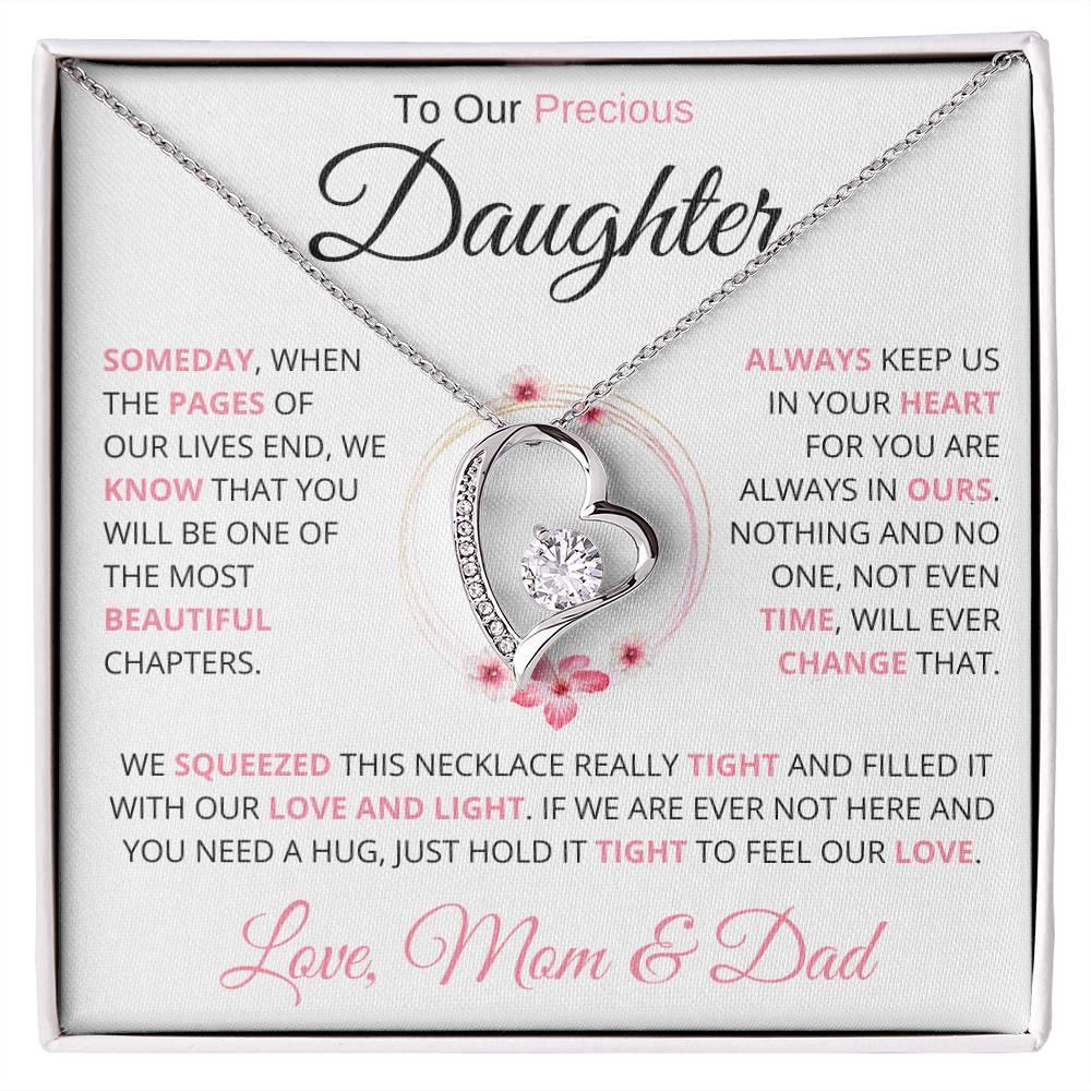 To My Precious Daughter " Someday When The Pages Of My Life End" Love Mom & Dad | Forever Love Necklace - Charming Family Gift