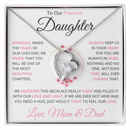To My Precious Daughter " Someday When The Pages Of My Life End" Love Mom & Dad | Forever Love Necklace - Charming Family Gift