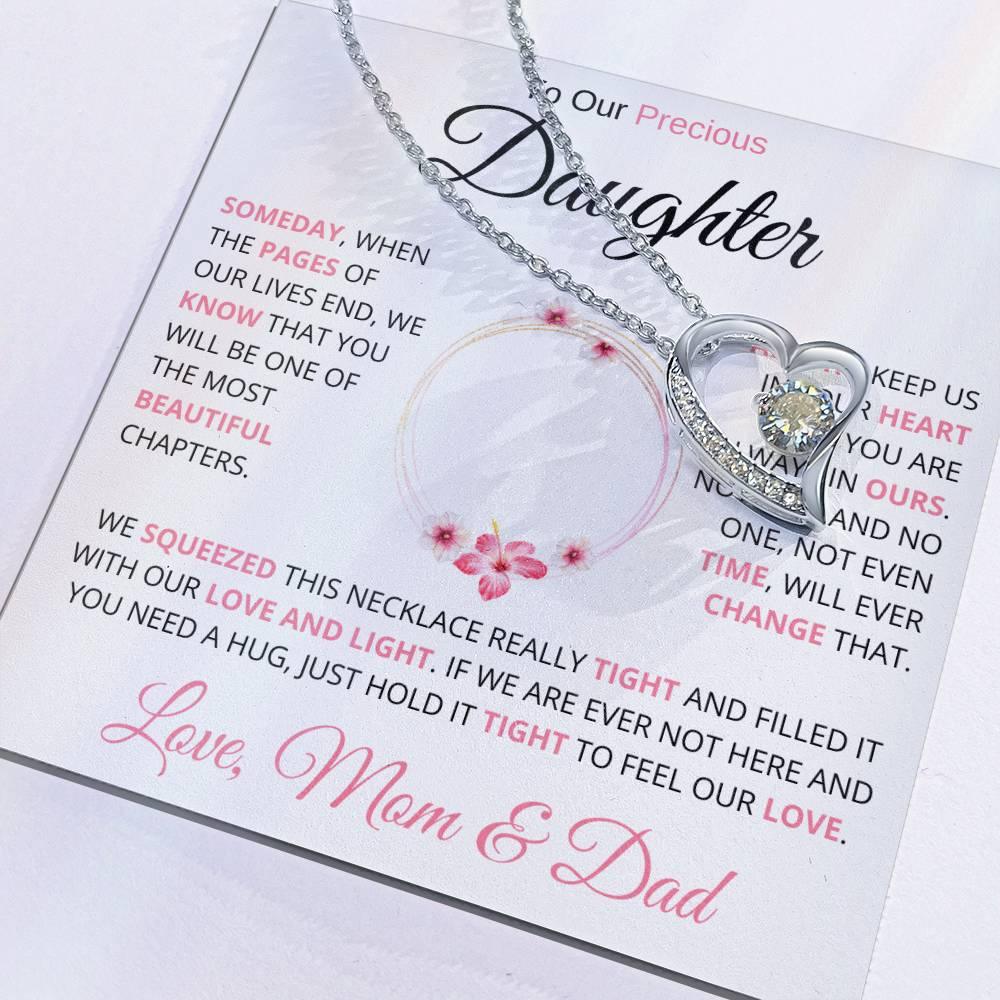 To My Precious Daughter " Someday When The Pages Of My Life End" Love Mom & Dad | Forever Love Necklace - Charming Family Gift
