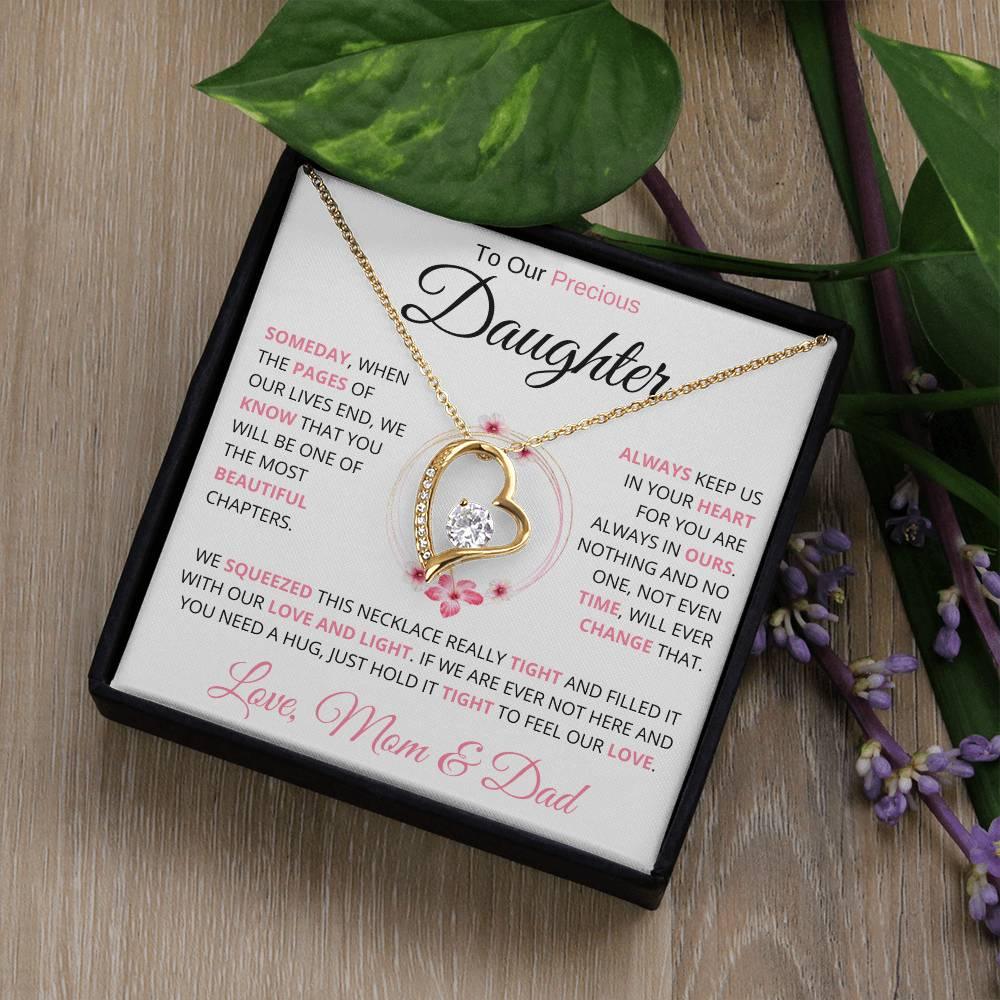 To My Precious Daughter " Someday When The Pages Of My Life End" Love Mom & Dad | Forever Love Necklace - Charming Family Gift