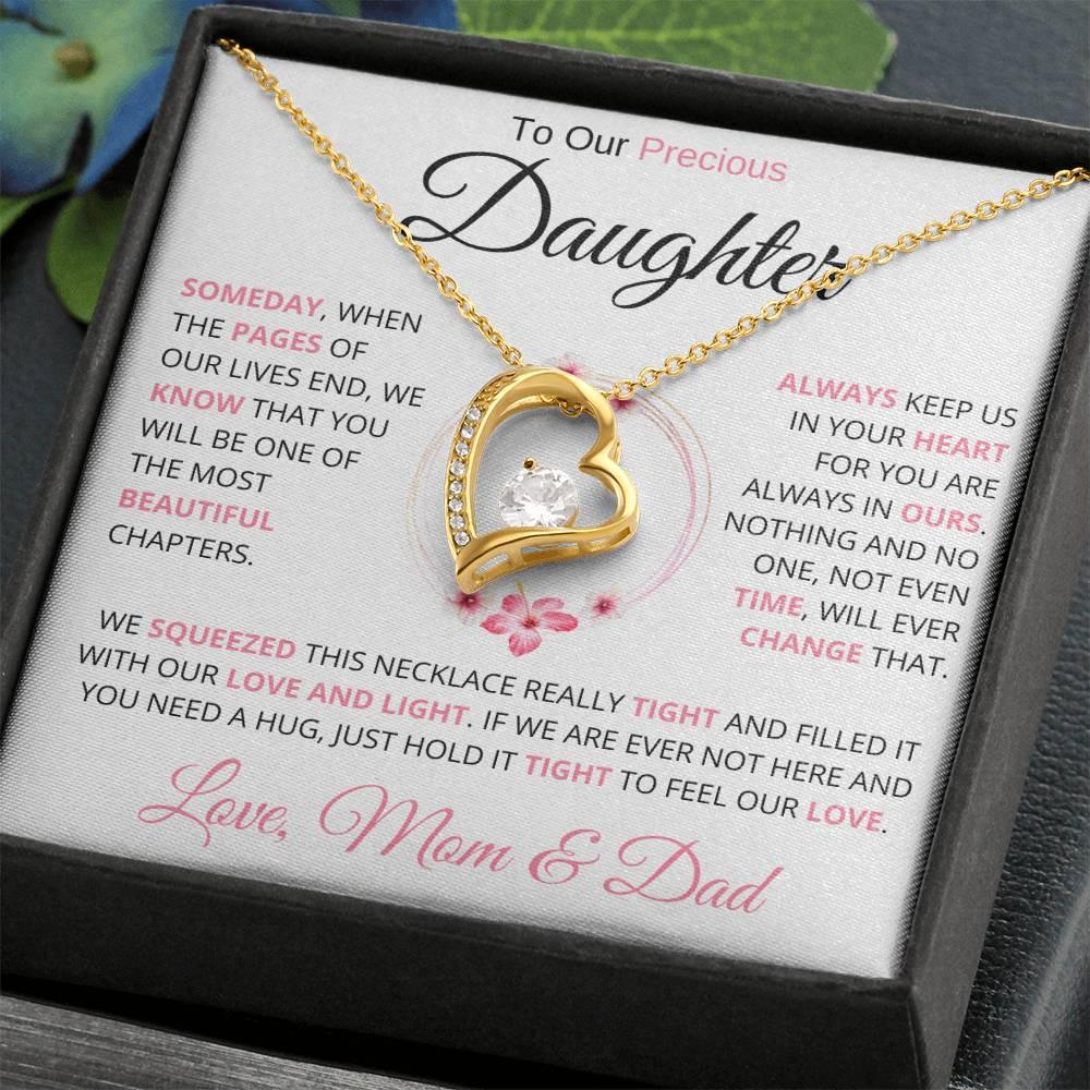 To My Precious Daughter " Someday When The Pages Of My Life End" Love Mom & Dad | Forever Love Necklace - Charming Family Gift