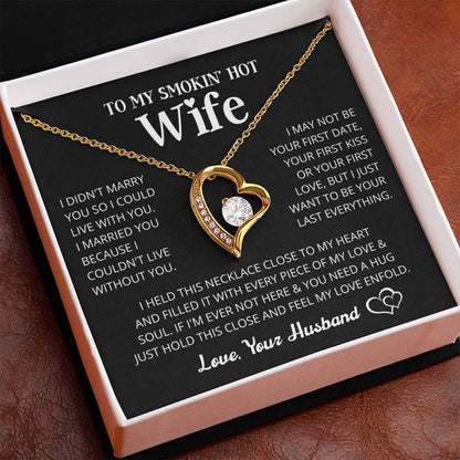 To My Smokin Hot Wife - Just Hold This Close and Feel My Love Enfold