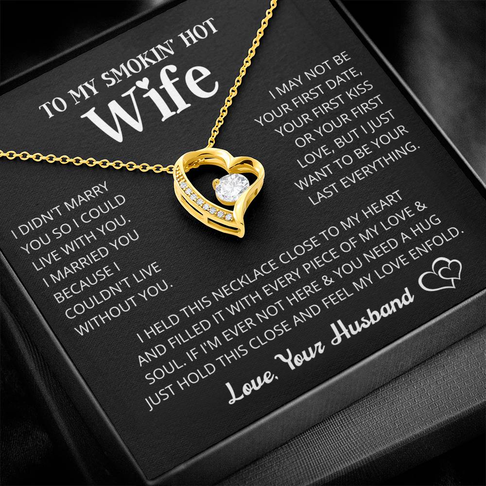 To My Smokin Hot Wife - Just Hold This Close and Feel My Love Enfold