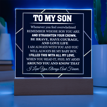 To My Son - I Love you always and forever - Acrylic Square Plaque Gift Set