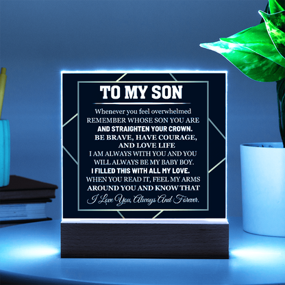 To My Son - I Love you always and forever - Acrylic Square Plaque Gift Set