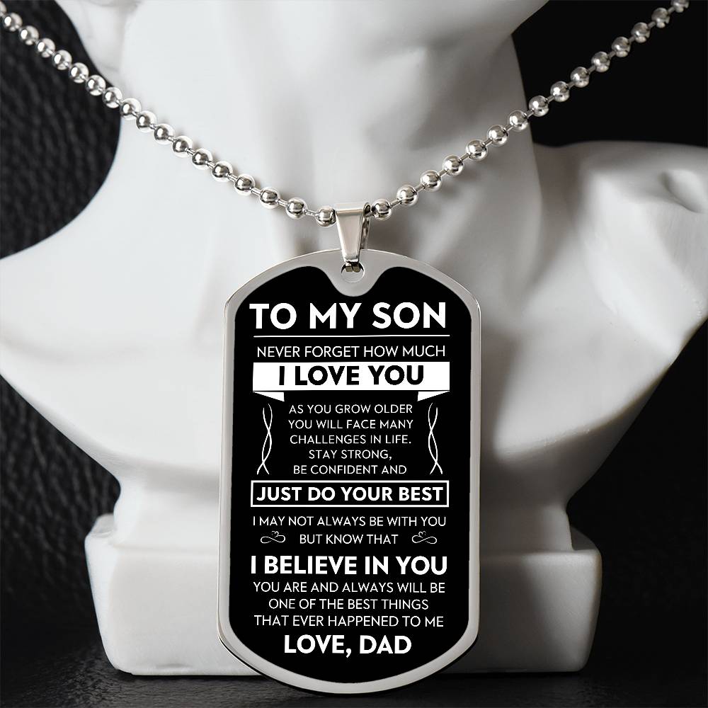To My Son Never Forget Dog Tag - Military Ball Chain