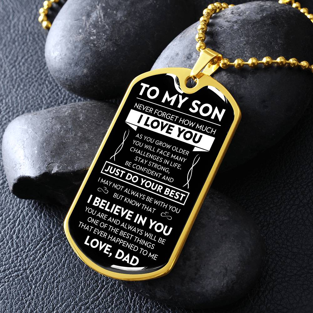 To My Son Never Forget Dog Tag - Military Ball Chain