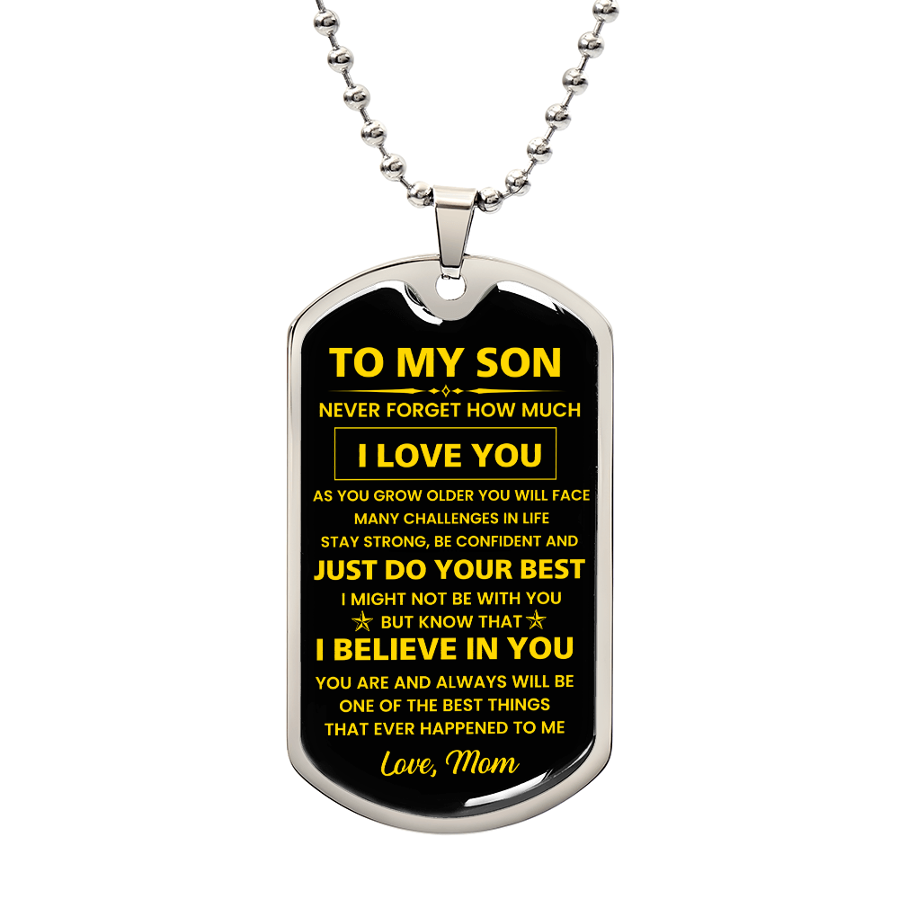 To My Son - Never Forget How Much I Love You - Love Mom