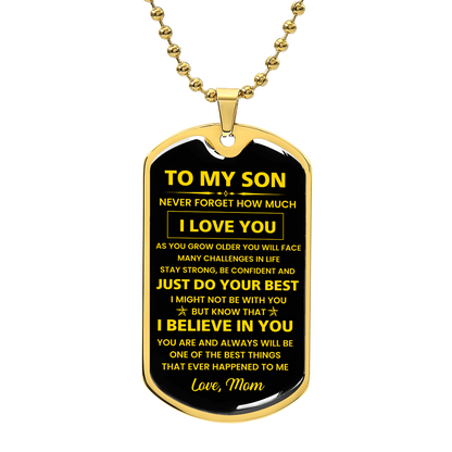 To My Son - Never Forget How Much I Love You - Love Mom