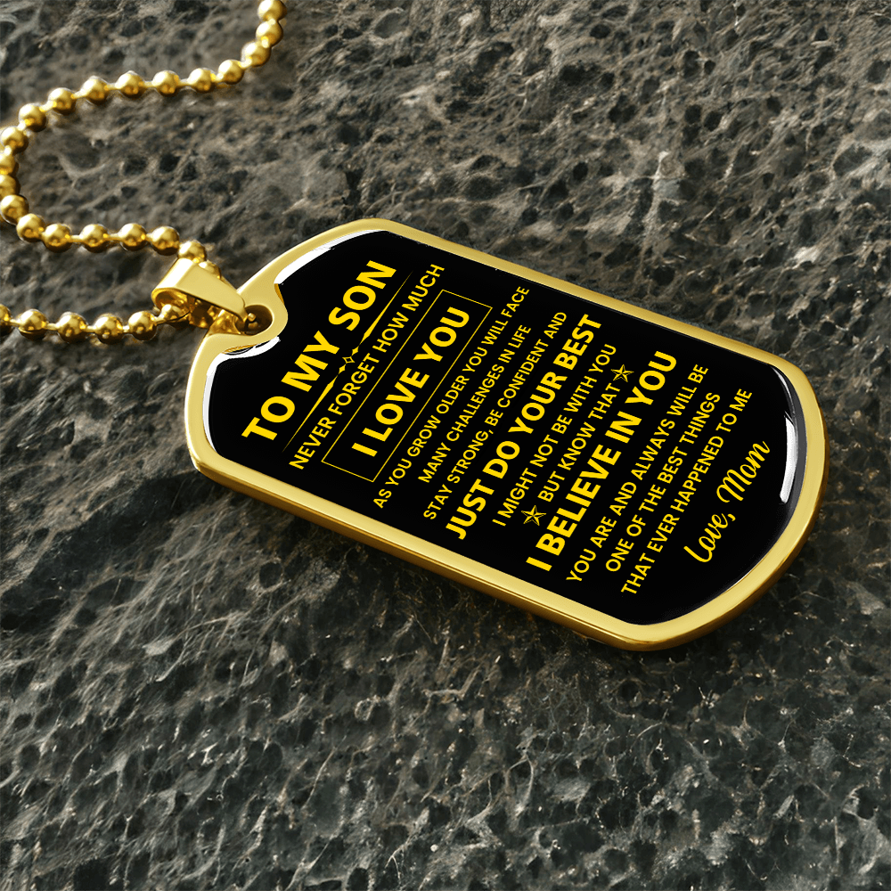 To My Son - Never Forget How Much I Love You - Love Mom