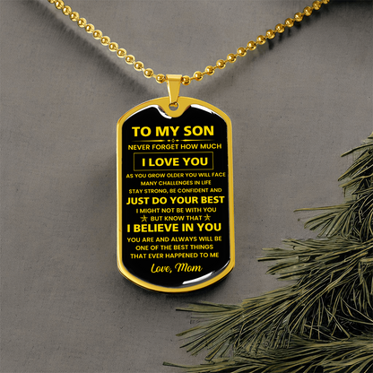 To My Son - Never Forget How Much I Love You - Love Mom