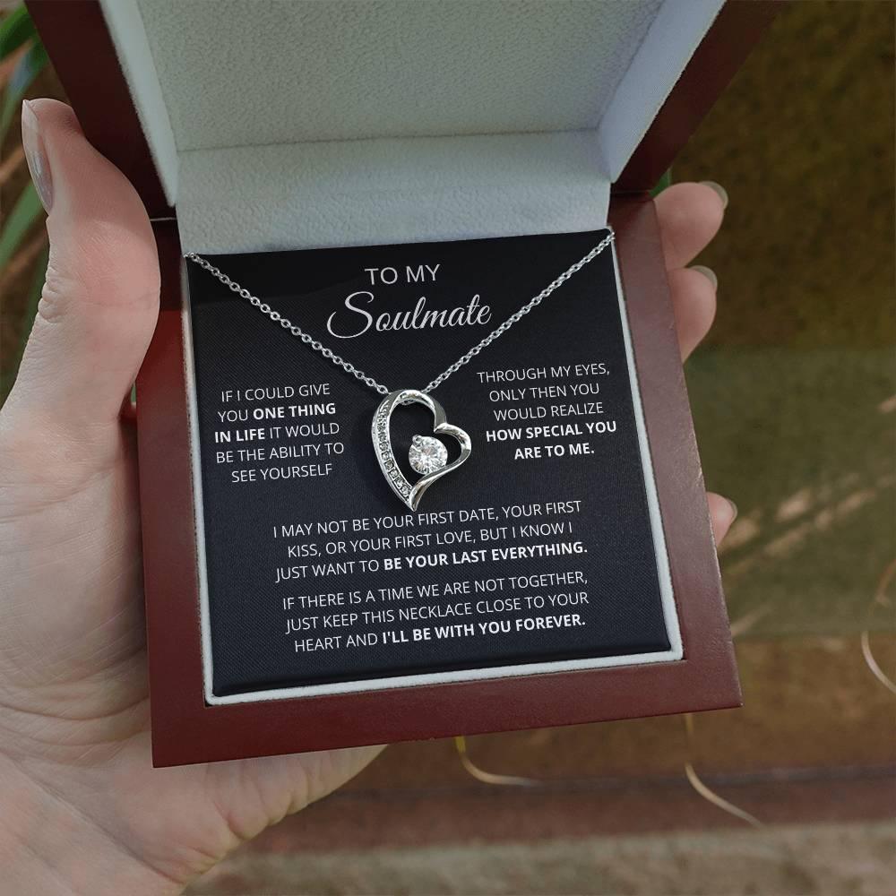[Almost Sold Out] To My Soulmate | One Thing In Life | Forever Love - Charming Family Gift