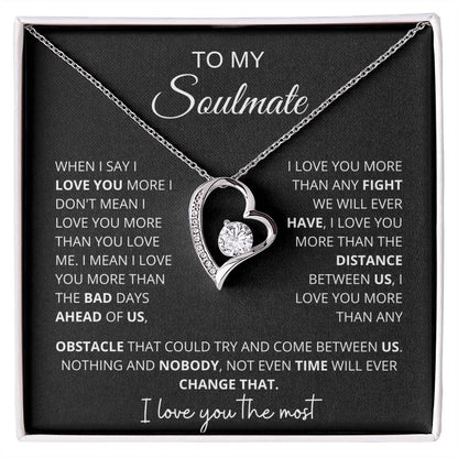 To My Soulmate " When I Say I love You More" Forever Love Necklace