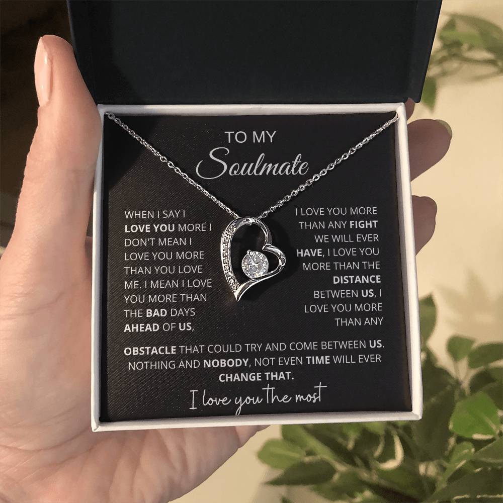 To My Soulmate " When I Say I love You More" Forever Love Necklace