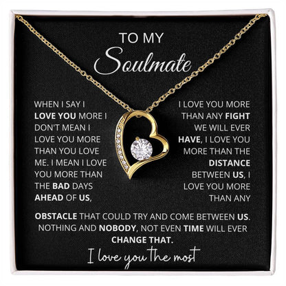 To My Soulmate " When I Say I love You More" Forever Love Necklace