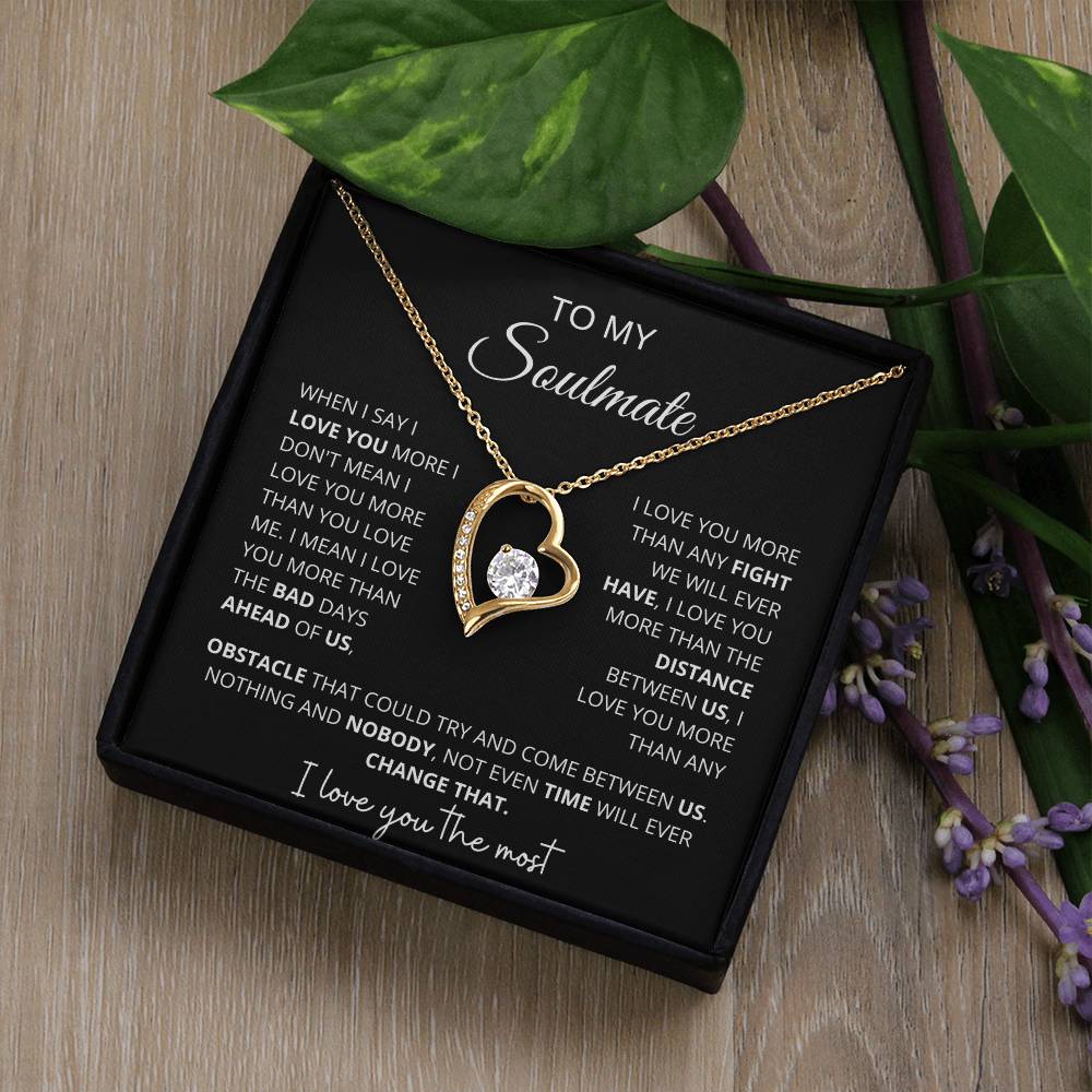 To My Soulmate " When I Say I love You More" Forever Love Necklace