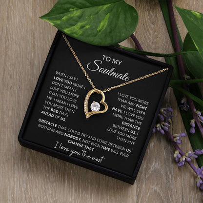 To My Soulmate " When I Say I love You More" Forever Love Necklace