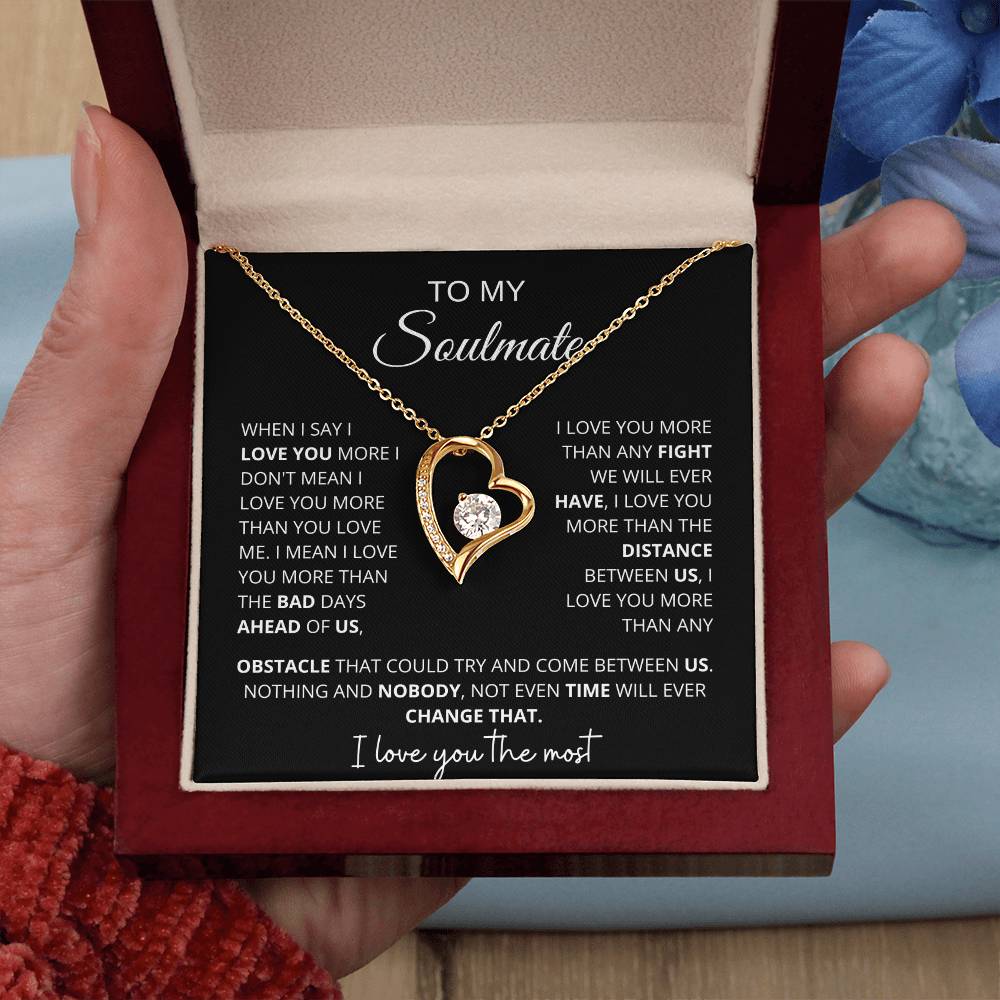 To My Soulmate " When I Say I love You More" Forever Love Necklace