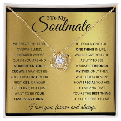 To My Soulmate, You_re The BEst Thing That Happened To Me - Love Knot Necklace