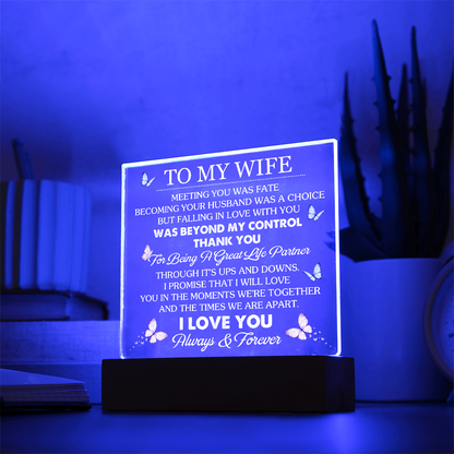 To My Wife - I love you forever and always - Acrylic Square Plaque Gift Set