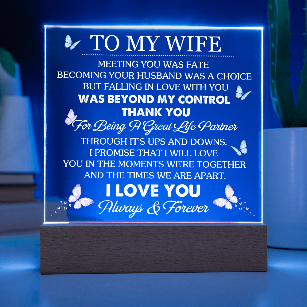 To My Wife - I love you forever and always - Acrylic Square Plaque Gift Set