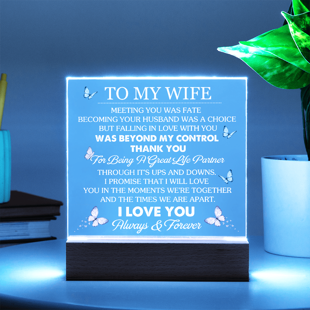 To My Wife - I love you forever and always - Acrylic Square Plaque Gift Set