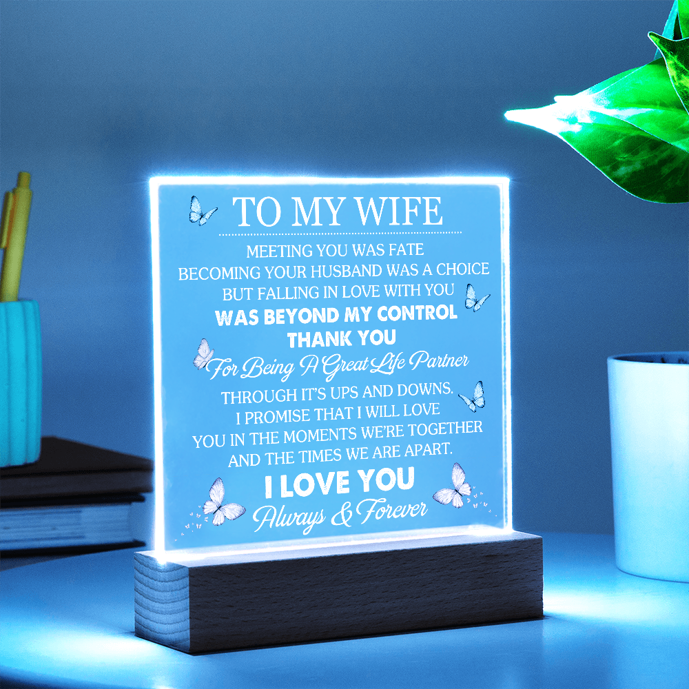 To My Wife - I love you forever and always - Acrylic Square Plaque Gift Set