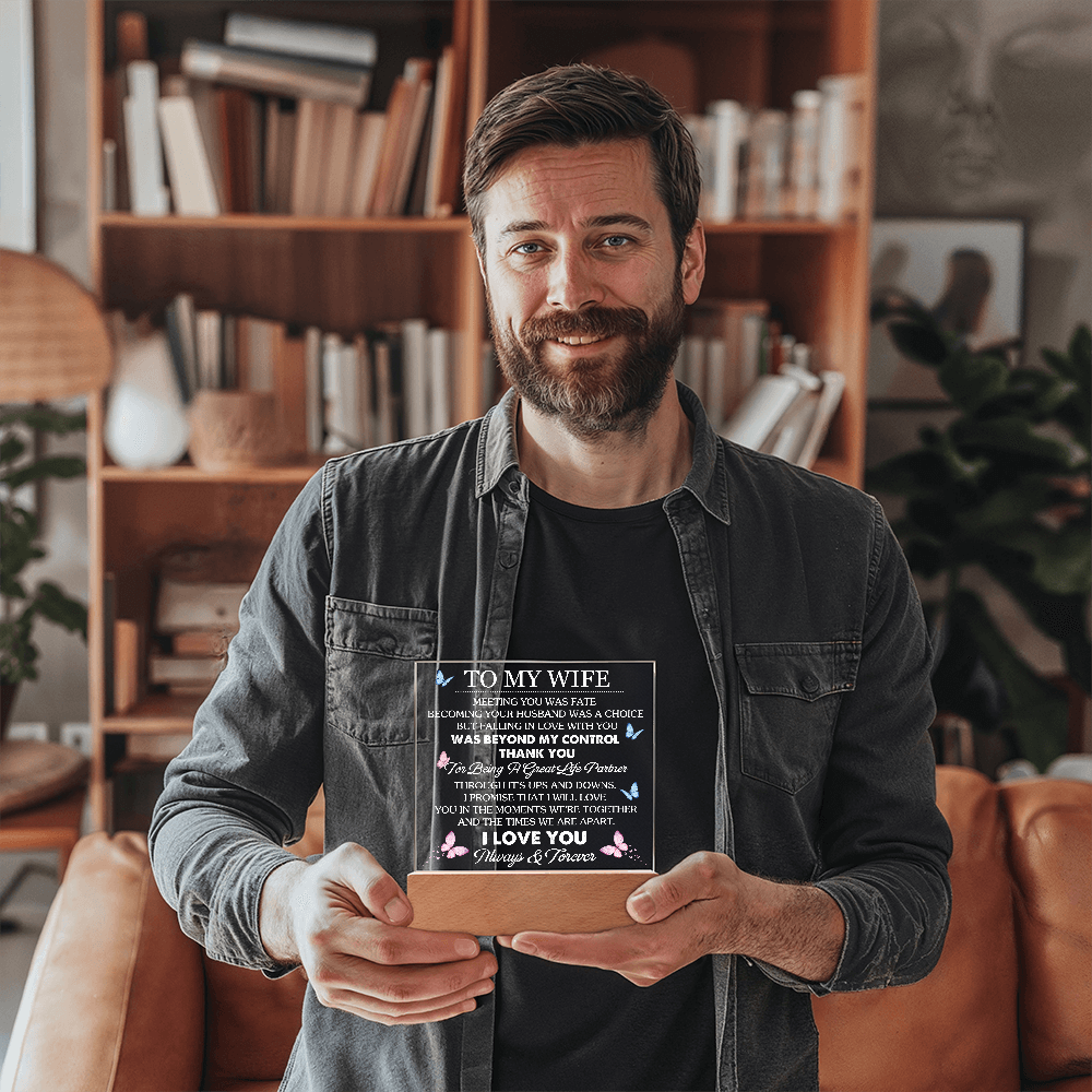 To My Wife - I love you forever and always - Acrylic Square Plaque Gift Set